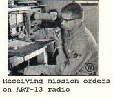 Receiving mission orders on ART-13 Radio